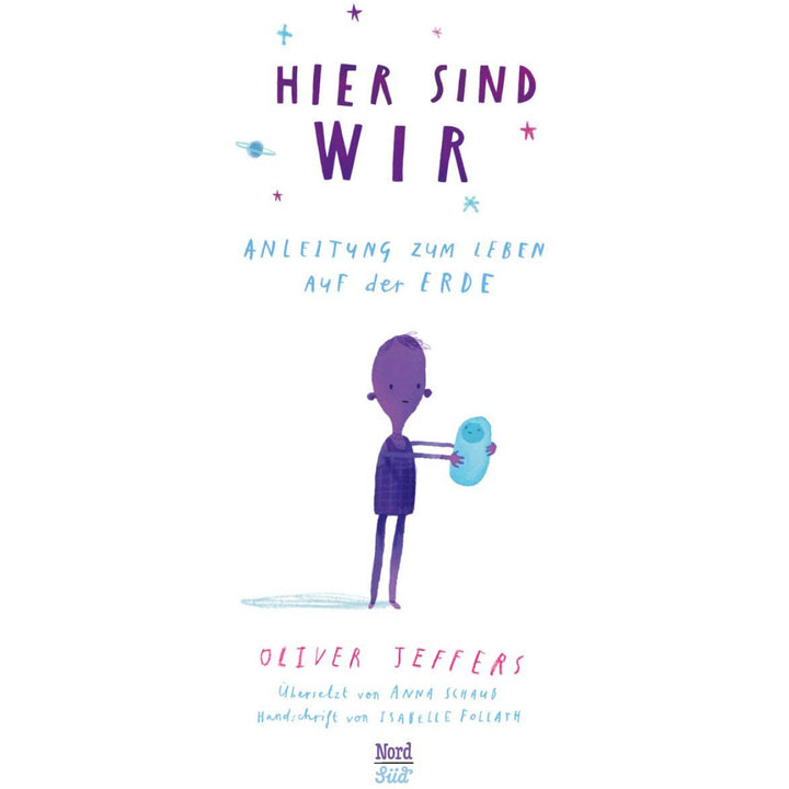 Kinderbuch "Hier sind wir - Anleitung zum Leben auf der Erde" von NordSüd Verlag - Seite 1