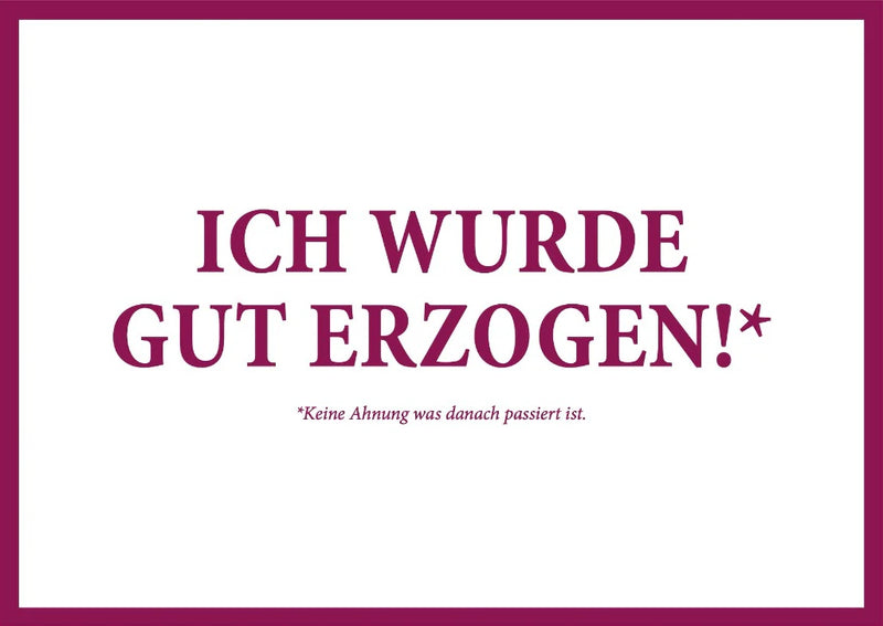 Postkarte - Gut erzogen von Rabenmütter