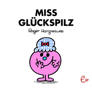 Miss Glückspilz von Rieder Verlag