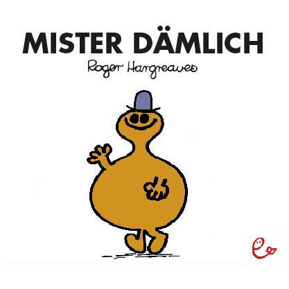 Mister Dämlich von Rieder Verlag